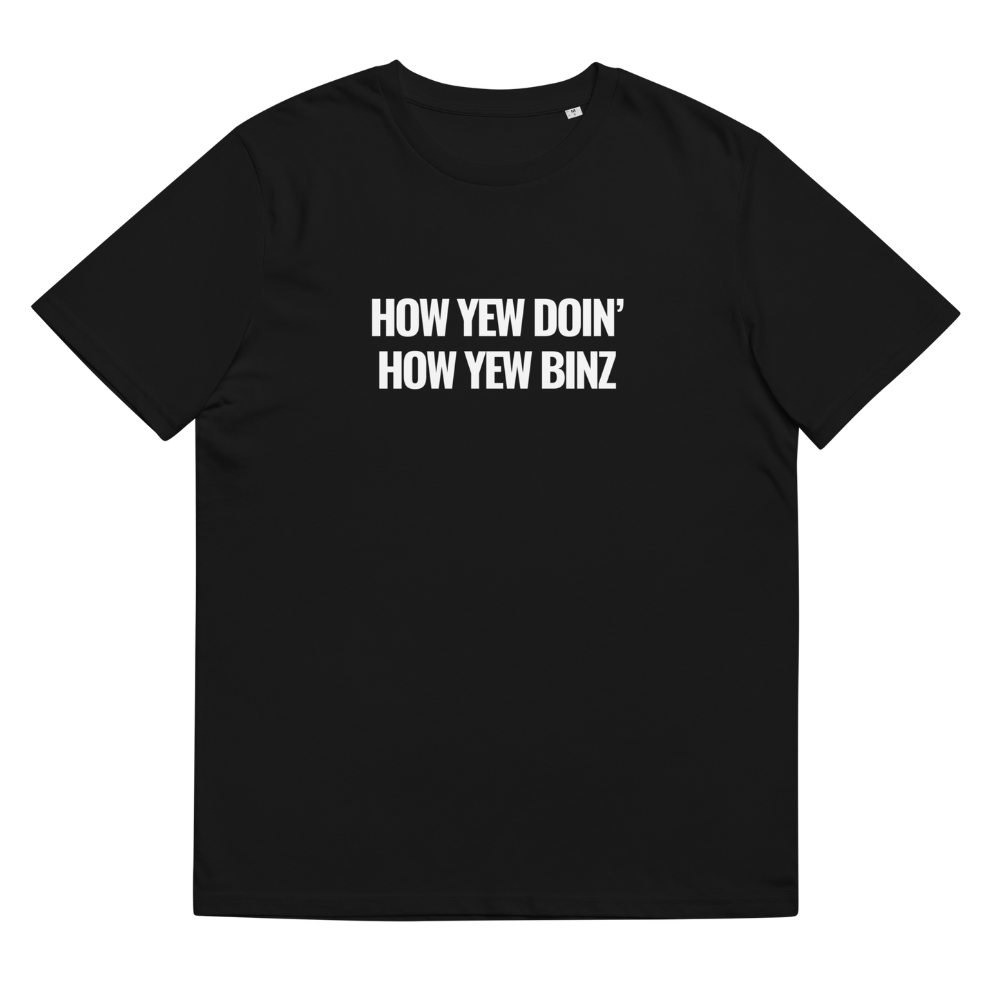 How yew doin' Tee (BLACK)