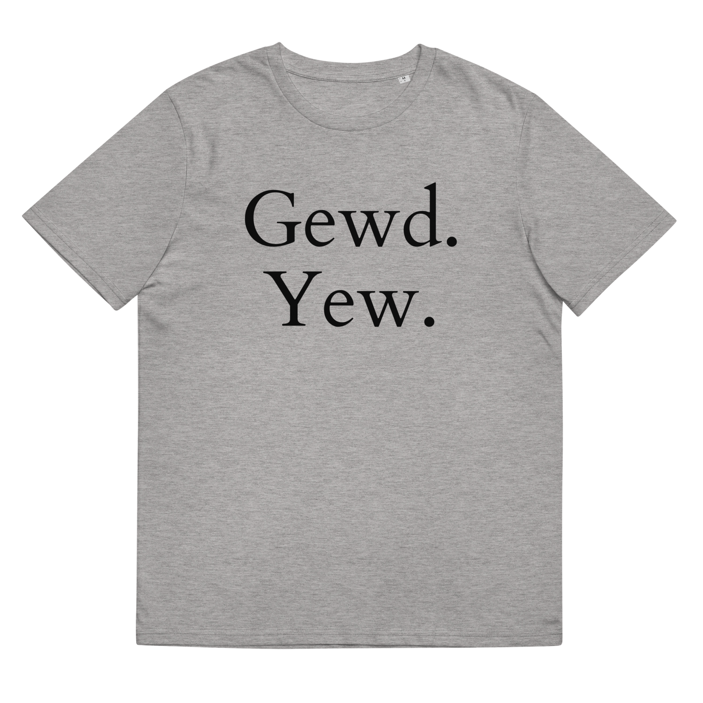 Gewd Yew Tee (GREY)