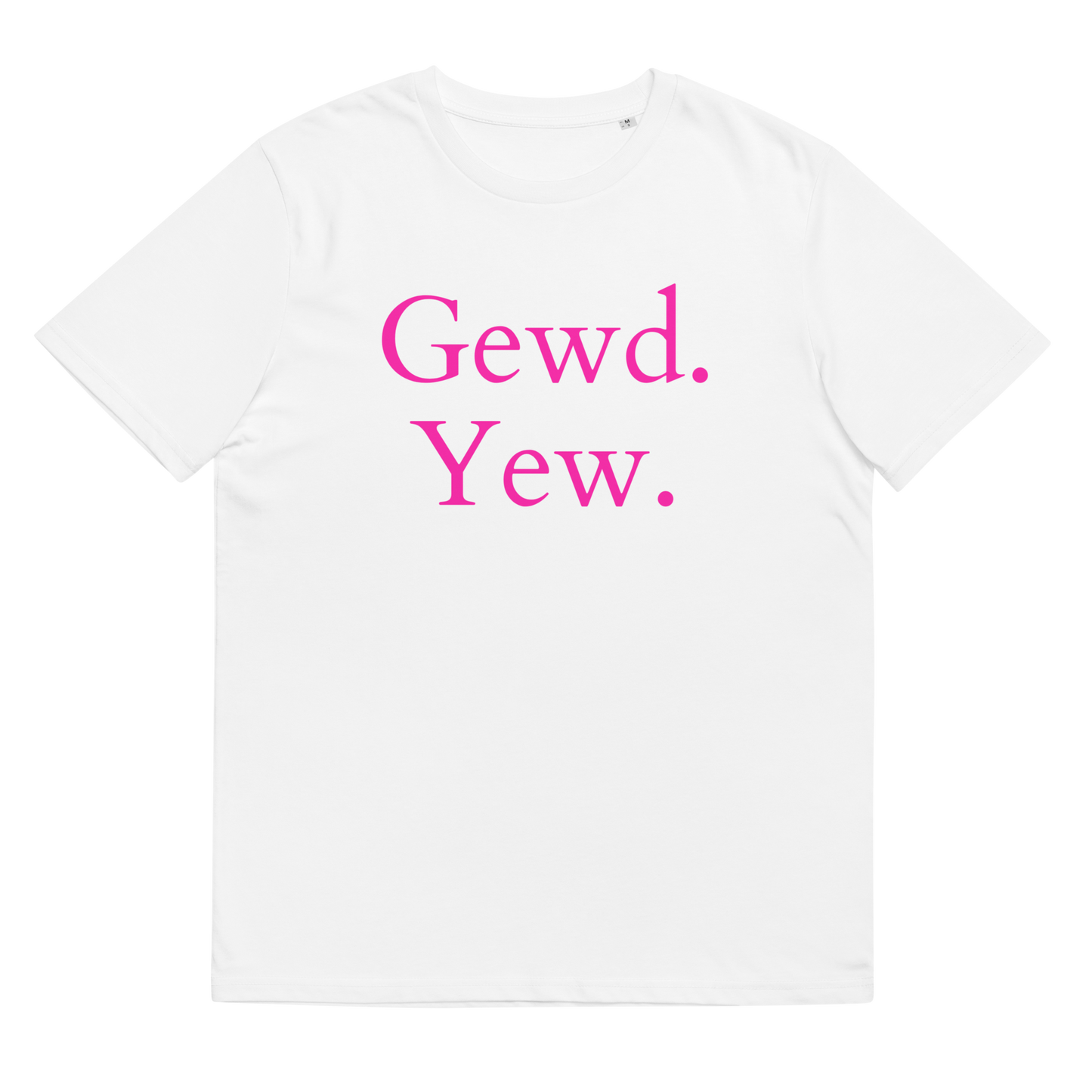 Gewd Yew Tee (WHITE)