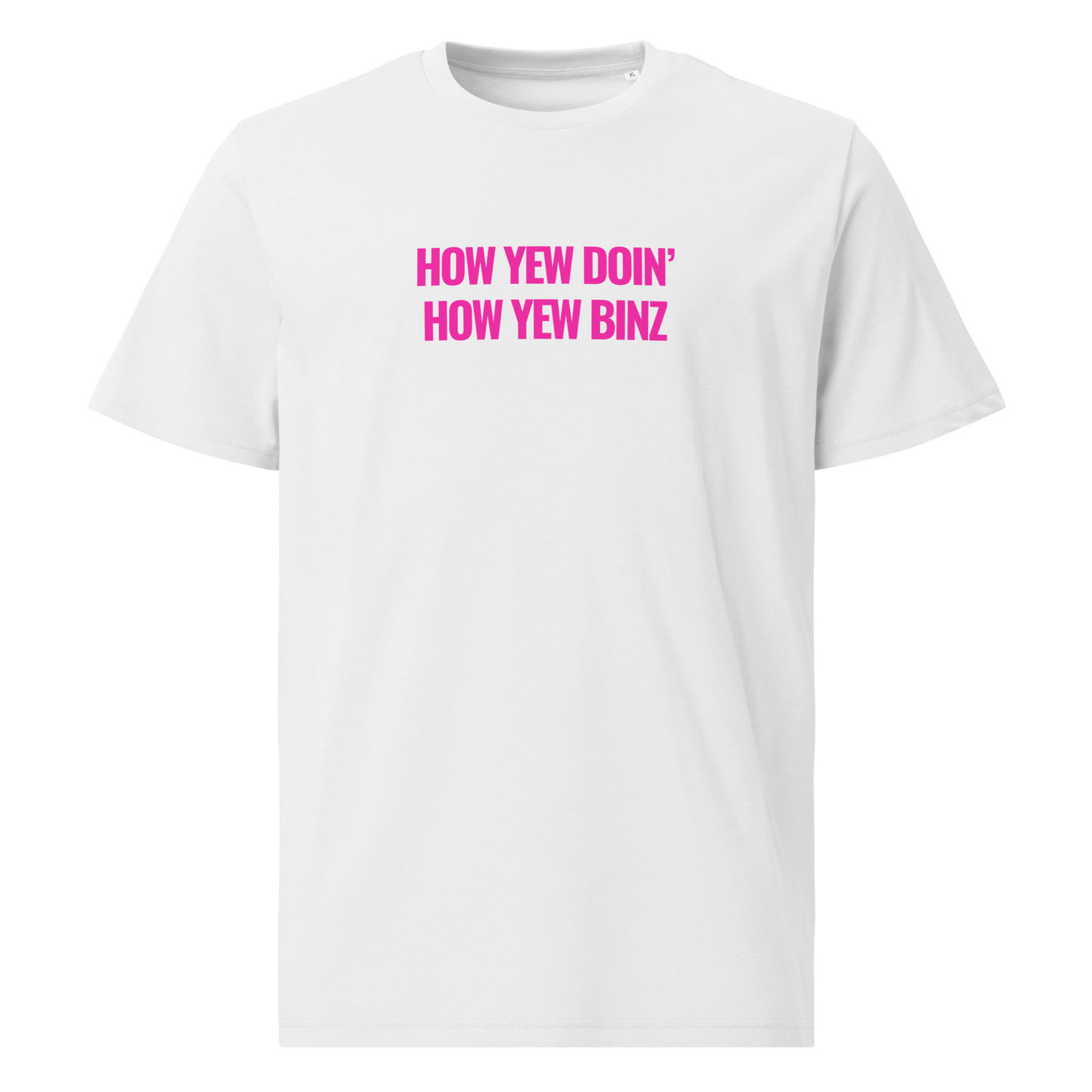 How yew doin' Tee (WHITE)
