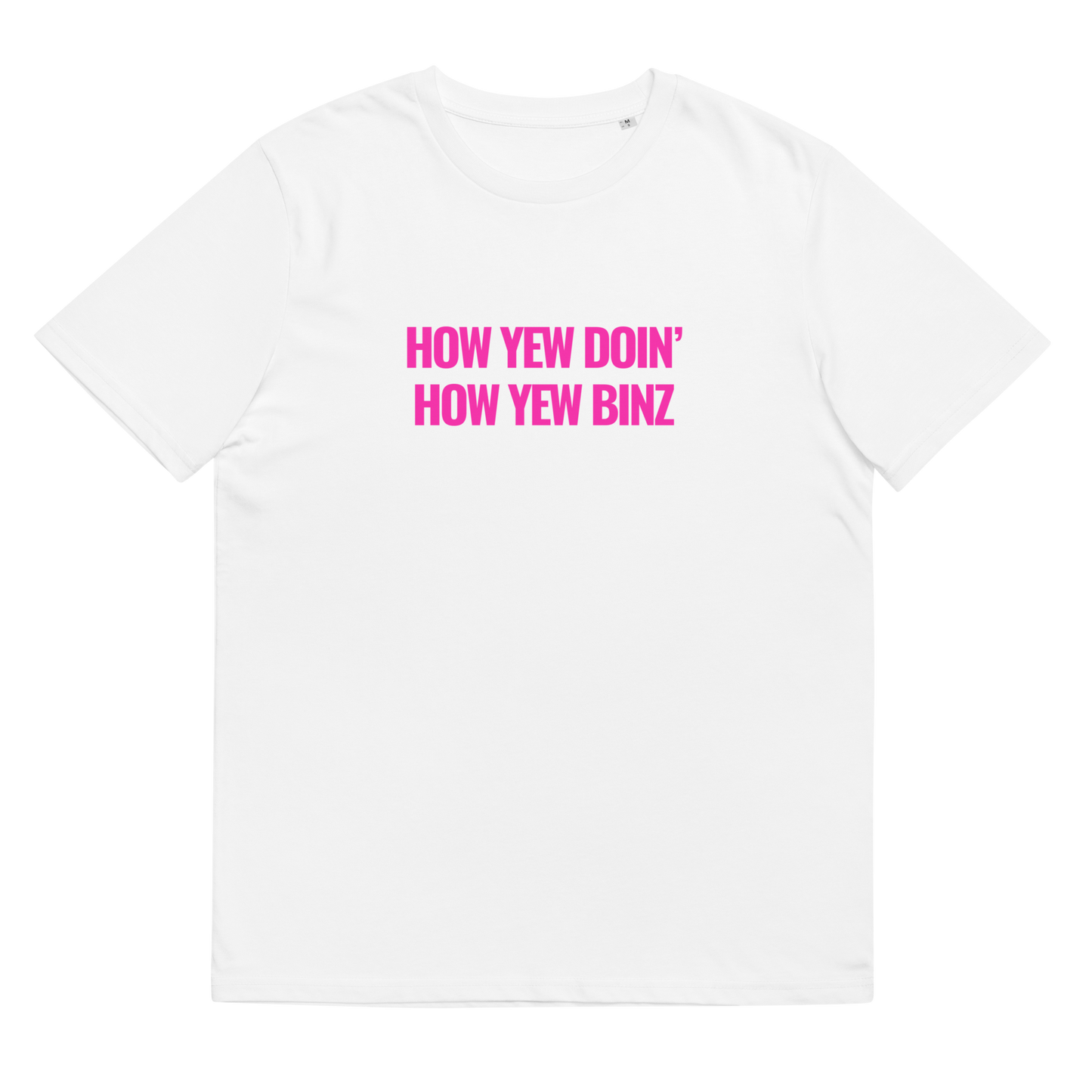 How yew doin' Tee (WHITE)