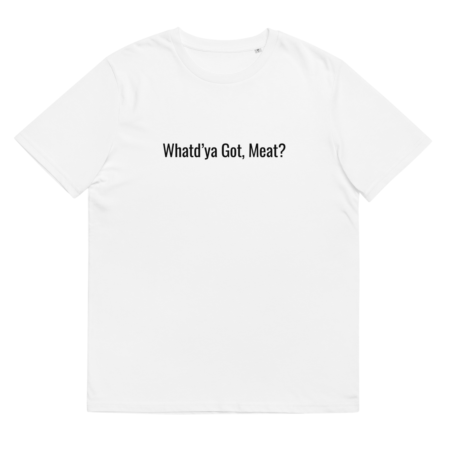 What'ya Got Tee (WHITE)