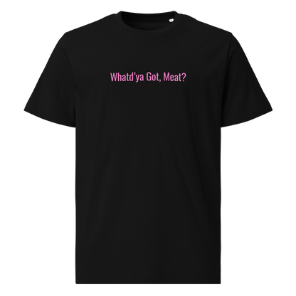 What'ya Got Tee (BLACK)